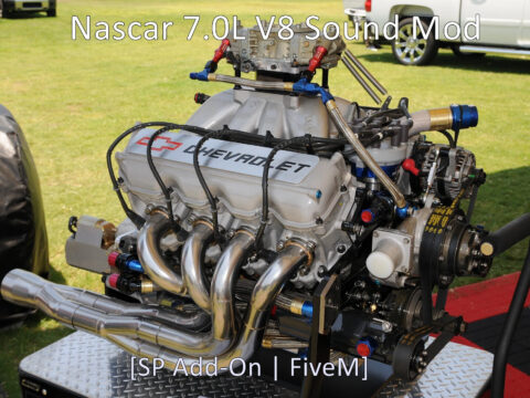 Nascar 7.0L V8 Sound Mod [SP Add-On | FiveM ] V0.1
