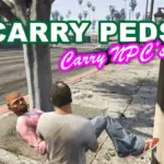 Carry Ped- Carry NPC's V1.4