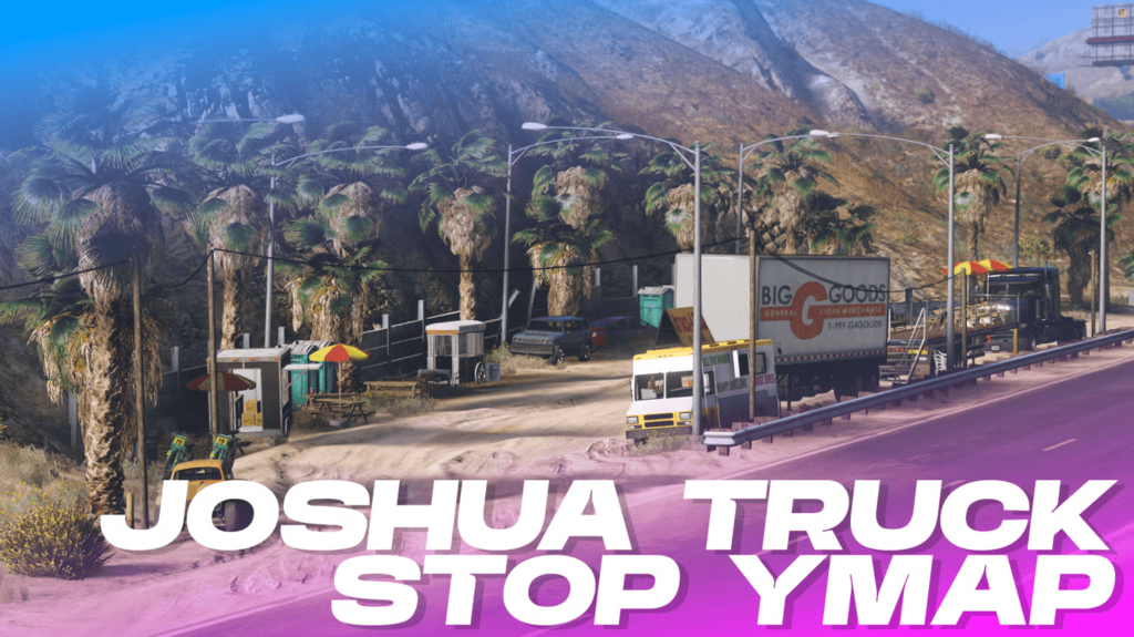 Joshua Road Truck Stop [YMAP] V1.0