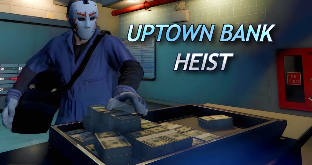 Uptown Bank Heist