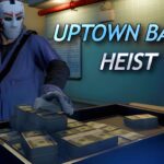 Uptown Bank Heist