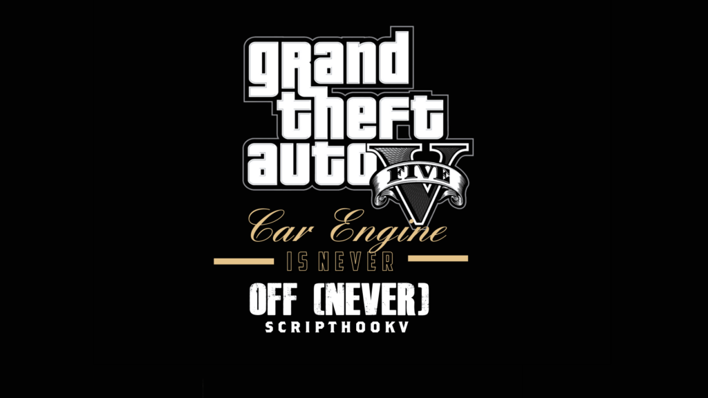 Car Engine is NEVER off (NEVER) 1.0