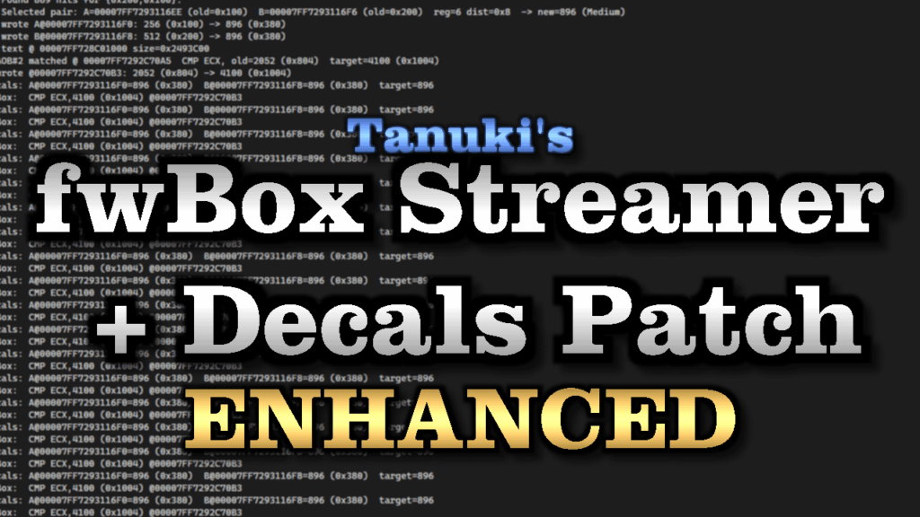 fwBoxStreamer + DecalsPatch (Enhanced) V1.0