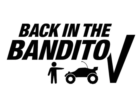 Back in the Bandito V V1.0