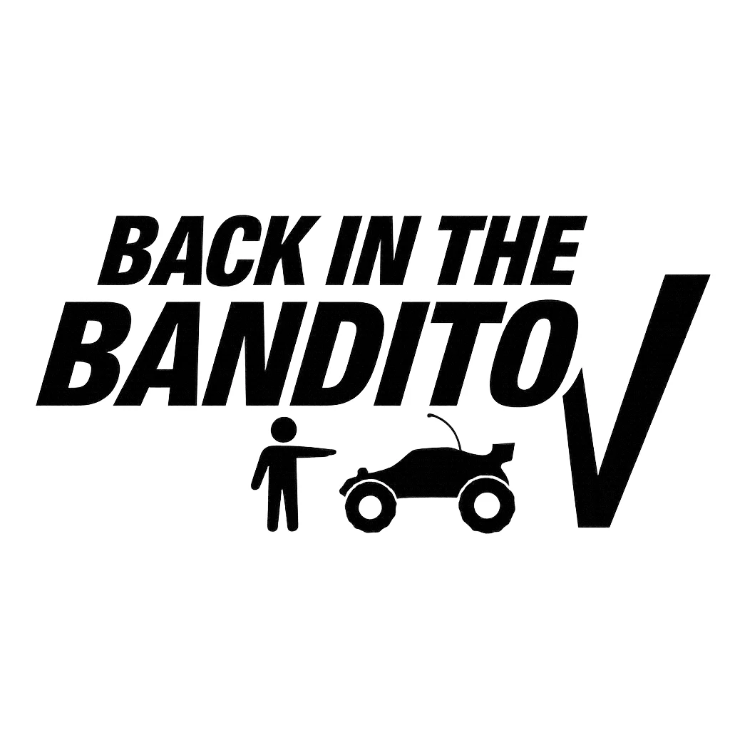 Back in the Bandito V V1.0