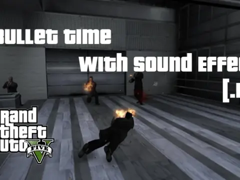 Bullet Time with Sound Effects [.NET] V3.0