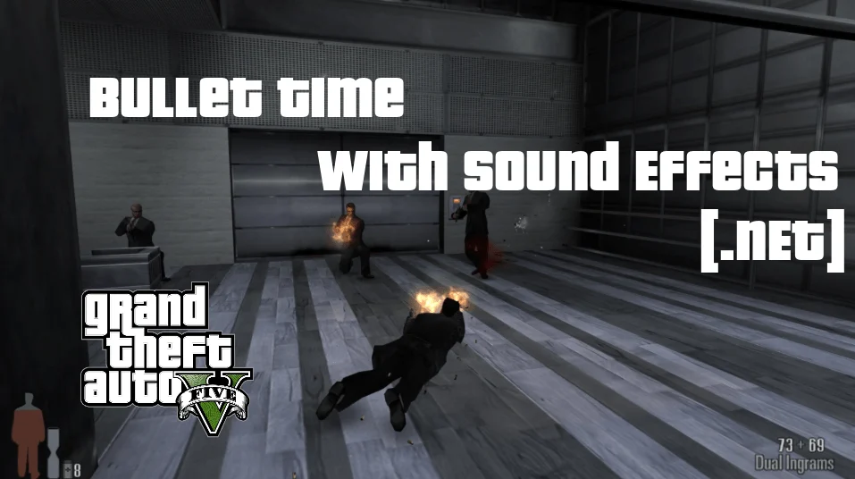 Bullet Time with Sound Effects [.NET] V3.0