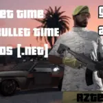 Bullet Time with Sounds [.NET] V1.0