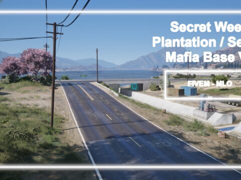 Secret Weed Plantation / Secret Mafia Base 2.0 | Fivem/SP V1.0