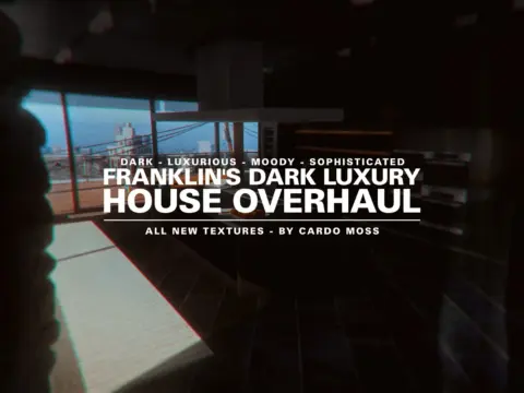 Dark Luxury House Overhaul 1.0