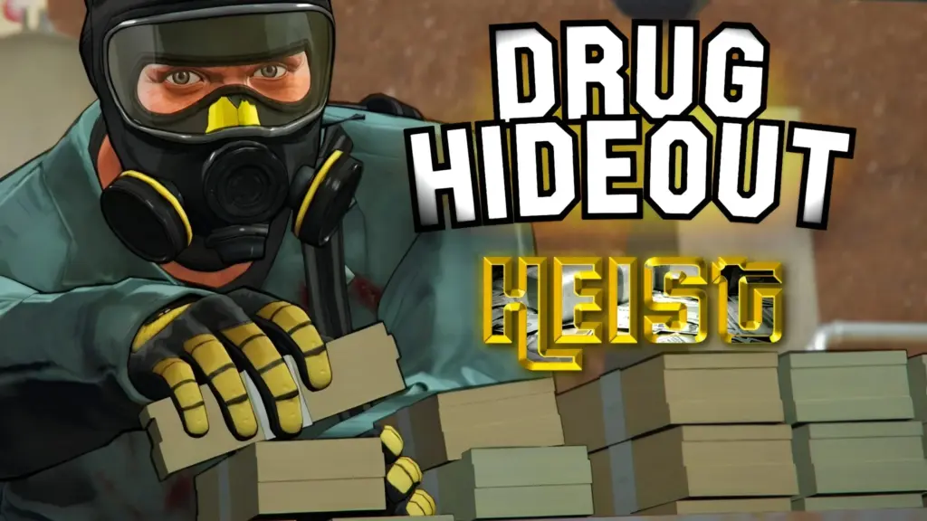 Drug Hideout Heist