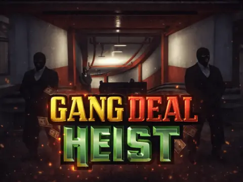 Gang Deal Heist