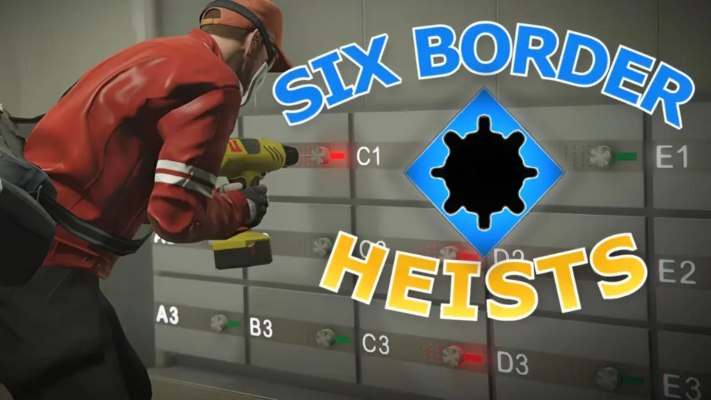 Six Border Heists