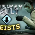 Subway Vault Heists