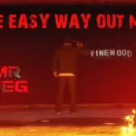 The Easy Way Out Mod V1.0 The Easy Way Out Mod 1.0