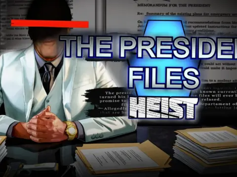 The President Files Heist