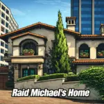 Raid Michael's Home (Heist) V1.0