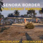 Senora Border Checkpoint