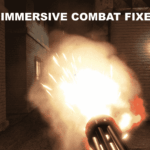 Immersive combat fixes & Improvements V1.0