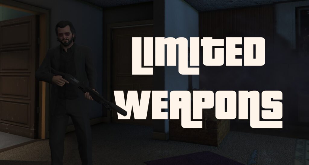 Limited weapons