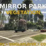Mirror Park Vegetation [YMAP / FiveM] V1.0