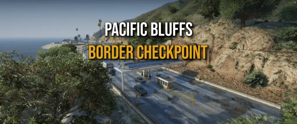 Pacific Bluffs Border Checkpoint