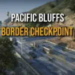 Pacific Bluffs Border Checkpoint