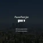 PowerPoint for GTA V 1.0