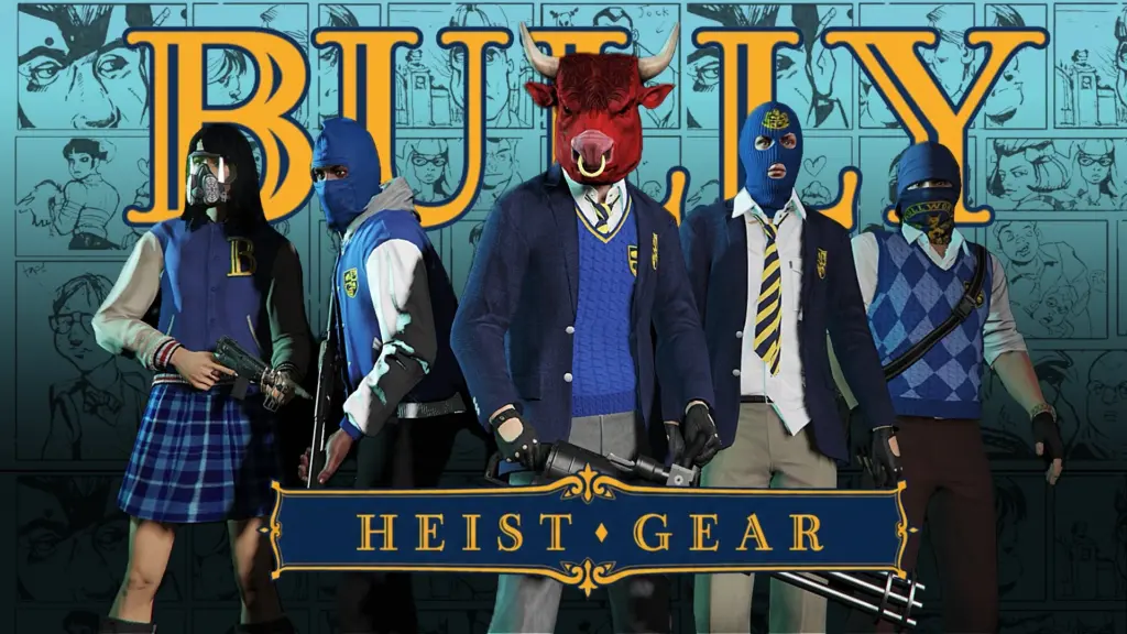 Bully Heist Gear
