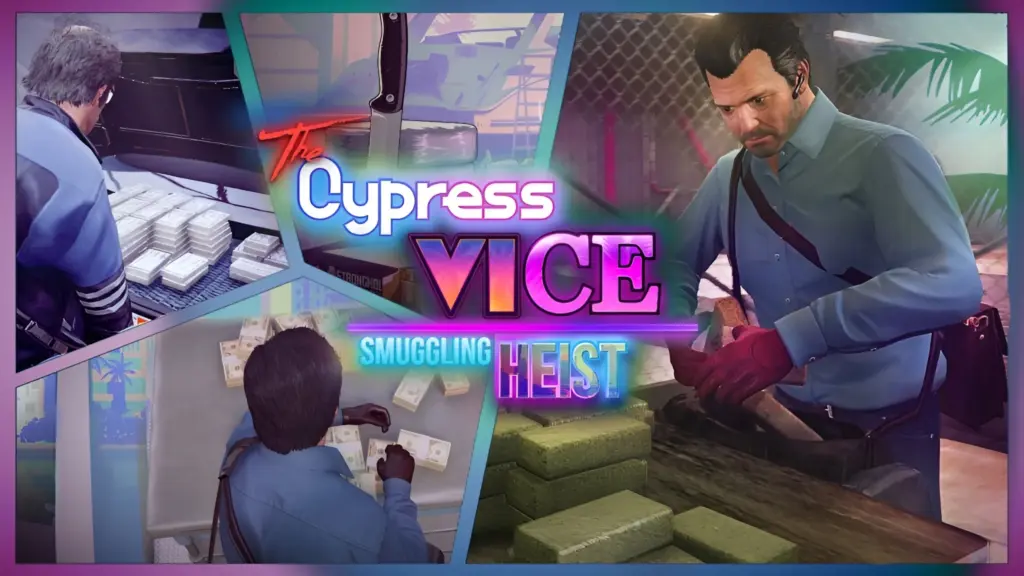 Cypress Vice Smuggling Heist 0.01