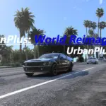 UrbanPlus: World Reimagined [SP/FiveM/RageMP] 0.7.5