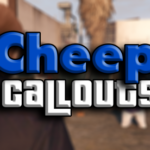CheepCallouts Remastered