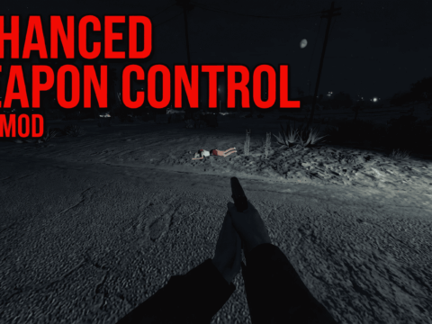 Enhanced Weapon Control aka Realistic Gun