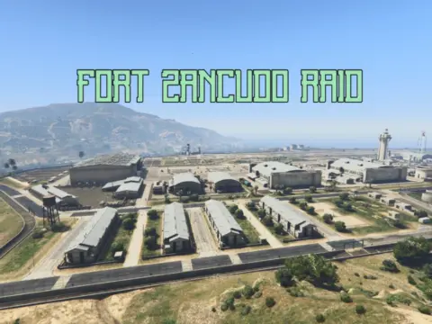 Fort Zancudo Raid 1.0