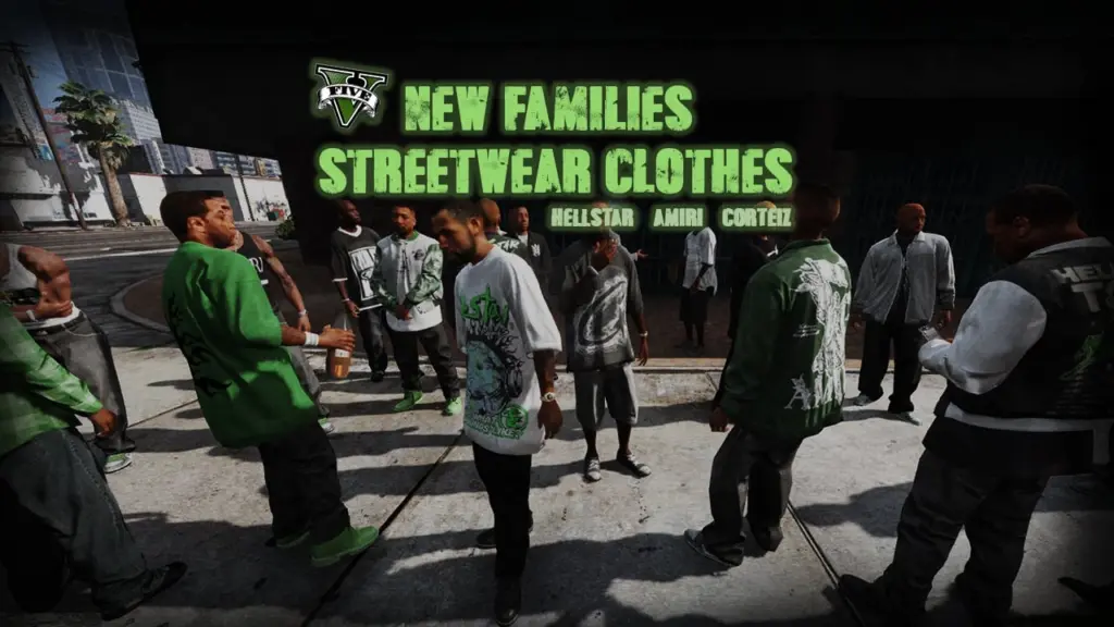 New Families Streetwear (Hood & Gang Clothes) V1.0