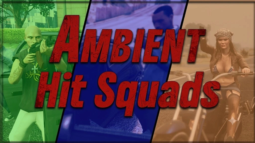 Ambient Hit Squads 1.0