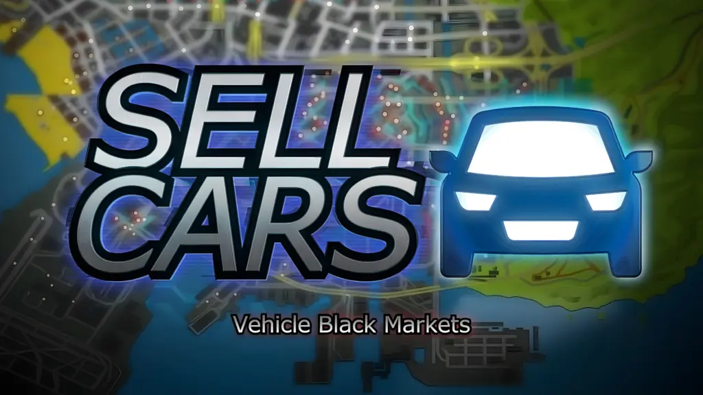 Sell Cars (Vehicle Black Markets)
