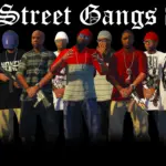 The Street Gangs 2026